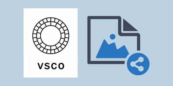 VSCO is Mainly Focused on Sharing Beautiful Photos