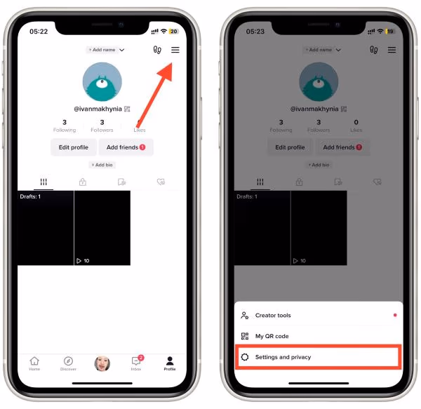 Your TikTok Profile -> Settings & Privacy