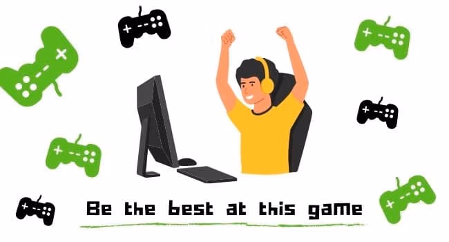 Be the best at this game