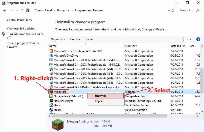 Uninstall and install Minecraft again